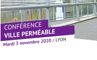 Conférence « Ville perméable » Mobiliser l’ensemble des acteurs, pour une gestion intégrée et une ville résiliente.