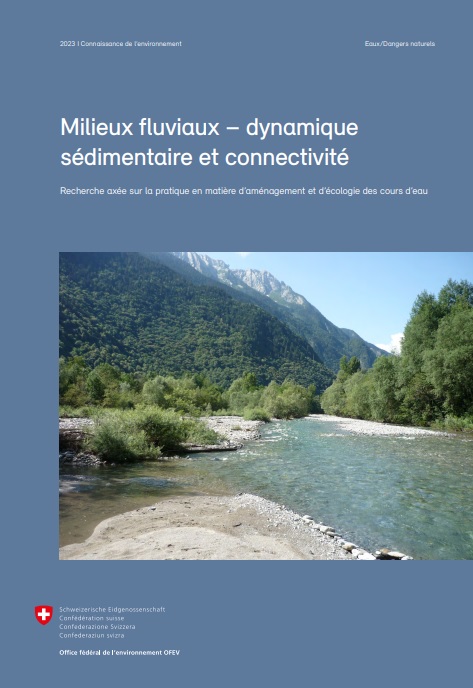 Milieux fluviaux – dynamique sédimentaire et connectivité